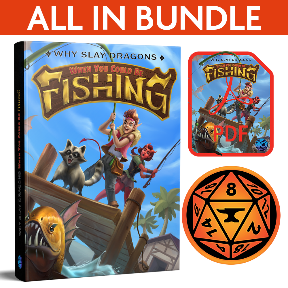 Why Slay Dragons when you could be FISHING (All In Bundle)